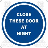 Close these door at night 